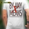 Anthony Edwards Beand See Malcom X By Any Means Shirt 1 4