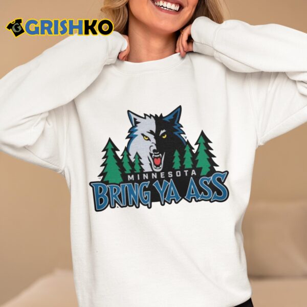 Wolf Minnesota Bring Ya Ass Shirt 6 1