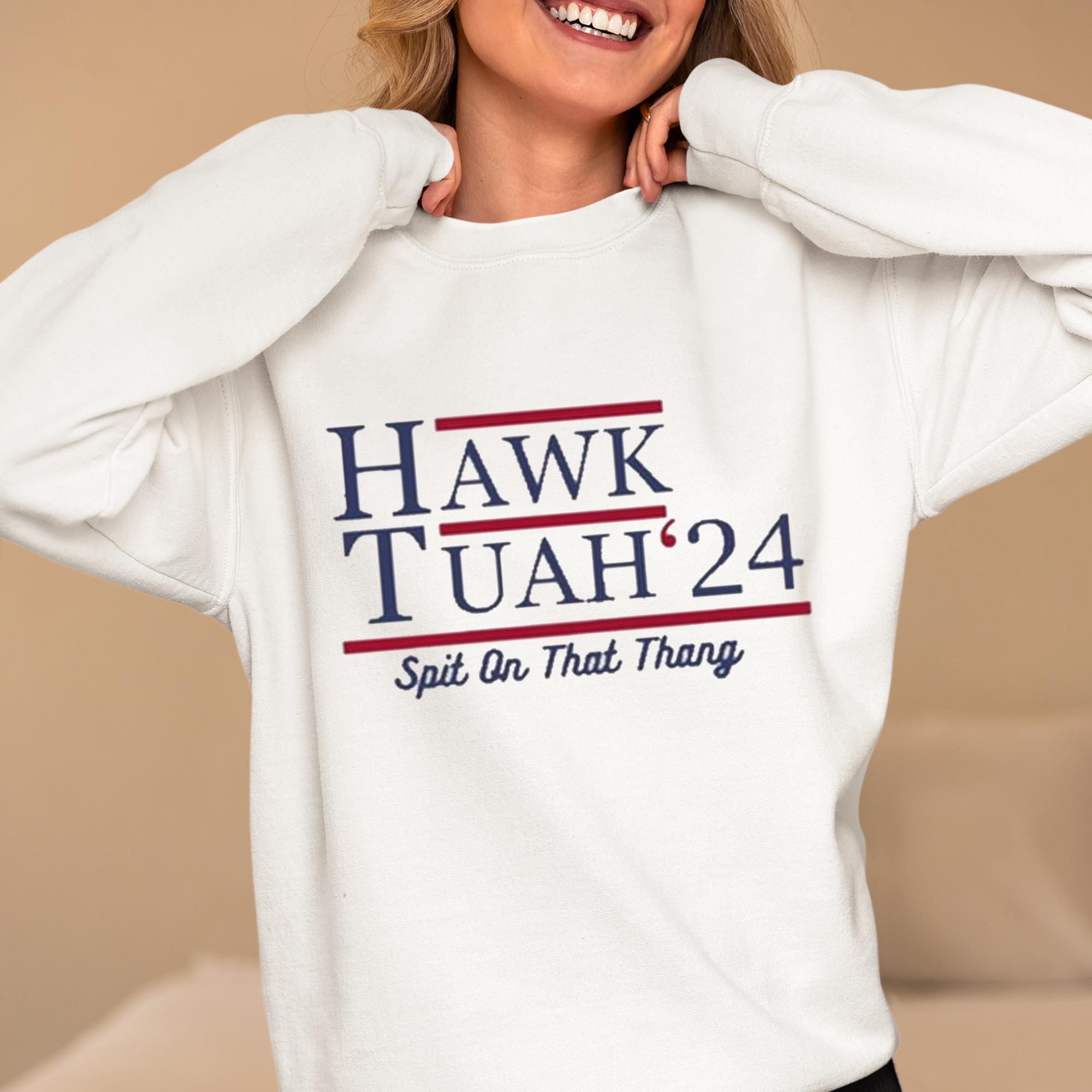 Hawk Tuah 24 Spit On That Thang Shirt 6 1