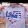 Lets Get Em Home Omaha 2024 Shirt
