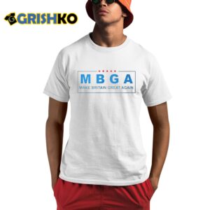 Mbga Make Britain Great Again Shirt 1 1