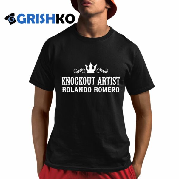 Knockout Artist Rolando Romero Shirt 8 1