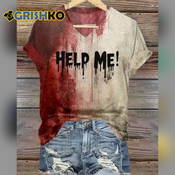 Womens Bloody Help ME Halloween Print Casual T Shirt