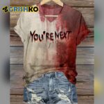 Women's You're Next Halloween Printed T-Shirt