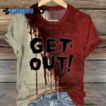 Women's Halloween Party Get Out Bloody Print Tee
