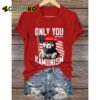 Womens Only You Can Prevent Kamunism Print T Shirt