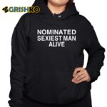 Annaxsitar Nominated Sexiest Man Alive Shirt
