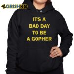 Mason Graham It's A Bad Day to Be a Gopher Shirt