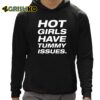 Natalie Jane Hot Girls Have Tummy Issues Shirt 12 1