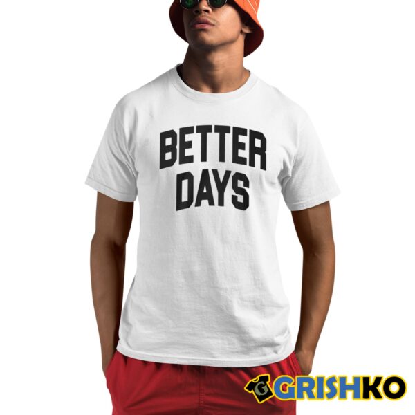 Paige Bueckers Better Days Shirt 1 1