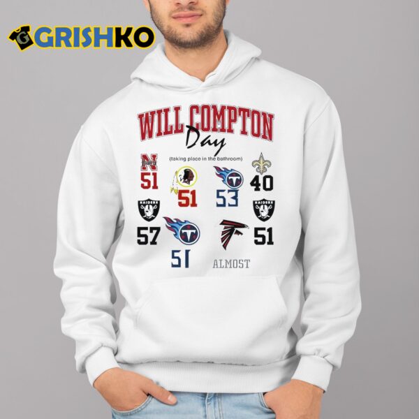 Will Compton Day Taking Place In The Bathroom Shirt 4 1