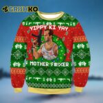 Yippy KI Yay Mother Fucker Ugly Sweater
