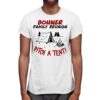 Bohner Family Reunion Pitch A Tent Shirt 1