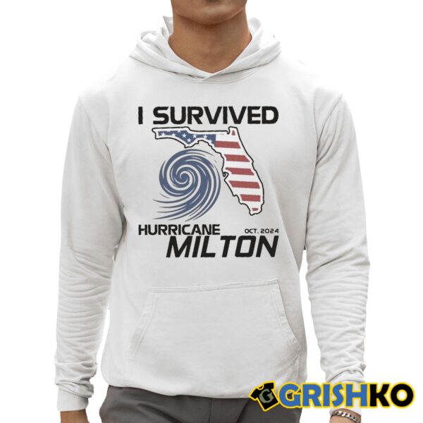 Florida USA I Survived Hurricane Milton Oct 2024 Shirt 3 1