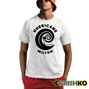 Hurricane Milton Hurricane 2024 Shirt 1 1