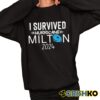 I Survived Hurricane Milton 2024 Shirt 11 1