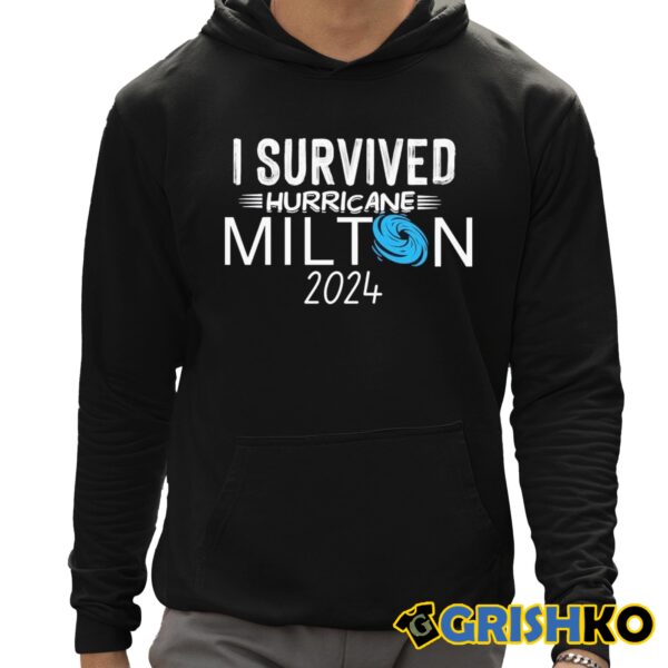 I Survived Hurricane Milton 2024 Shirt 12 1