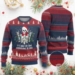 Its Fine Im Fine Everything Is Fine Skeleton Ugly Christmas Sweater