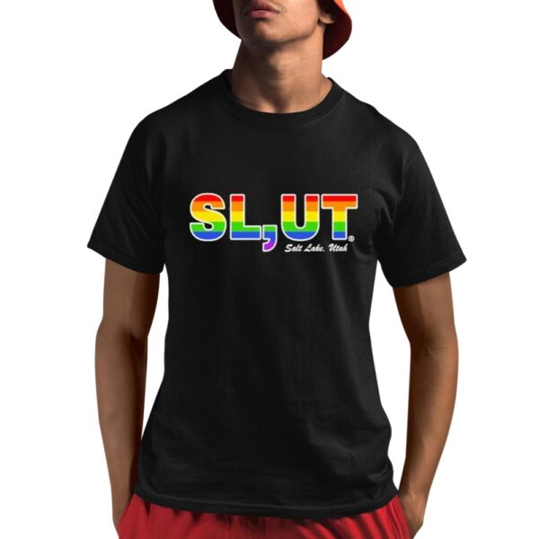 LGBT Slut Salt Lake Utah Shirt 8 1