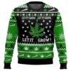 Lets It Grow 420 Christmas Ugly Sweatshirt