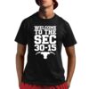 Longhorn Welcome To The SEc 30 15 Shirt 8 1