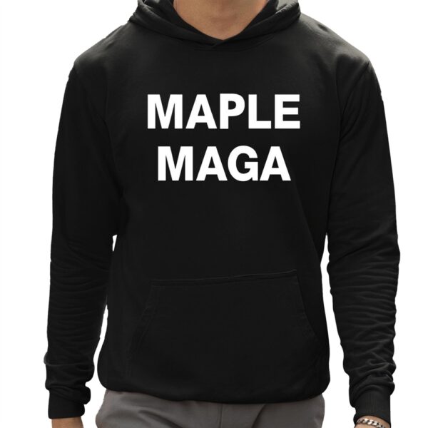 Maple Maga shirt 12 1