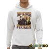 Matt Taibbi Mother fucker Shirt 3 1