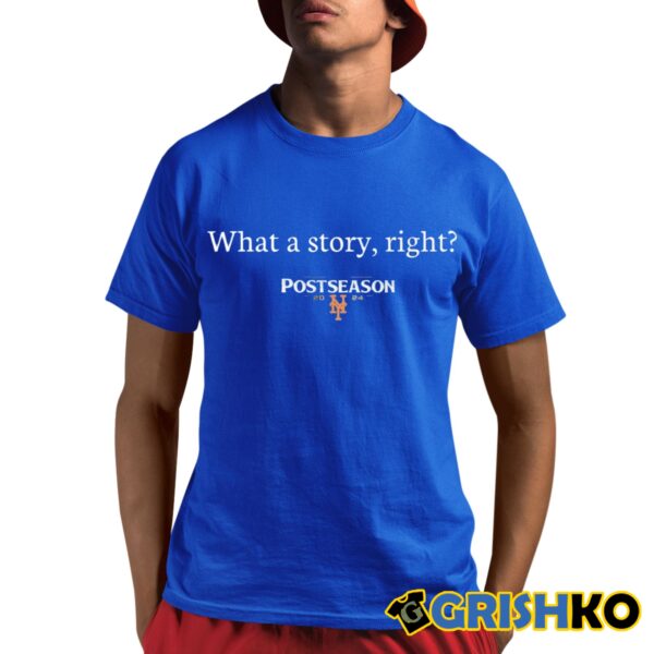 Mets What A Story Right Postseason shirt 8 2