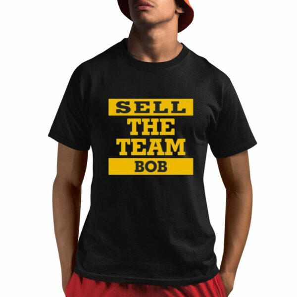 Sell The Team Bob Shirt 8 1