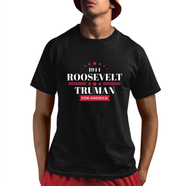 Shaiel Ben Roosevelt Truman For America 1944 Shirt 8 1