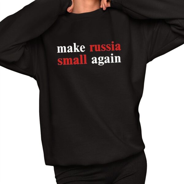 Zelensky Make Russia Small Again Russia Shirt 11 1