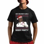 Ain't No Party Like A Diddy Party Baby Oil Shirt