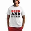 Beer And Bitches Shirt 0 1