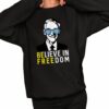 Believe In Freedom Libertarian Ron Paul Shirt 2 1