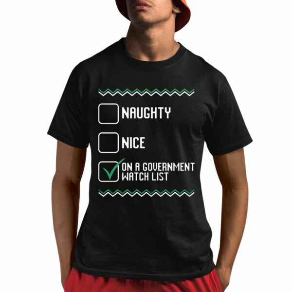 CCP IS ASSHOE Naughty Nice On A Government Watch List Shirt 1 1