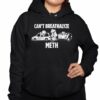 Cant Breathalyze Meth Shirt 3 1