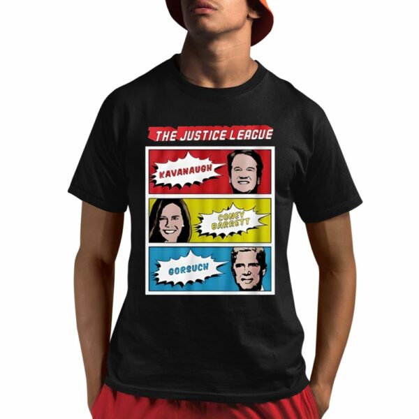 Charlie Kirk The Justice League Kavanaugh Coney Barrett Gorsuch Shirt 1 1