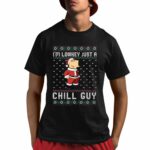 Chill Guy Meme Just Chilling On Christmas Shirt