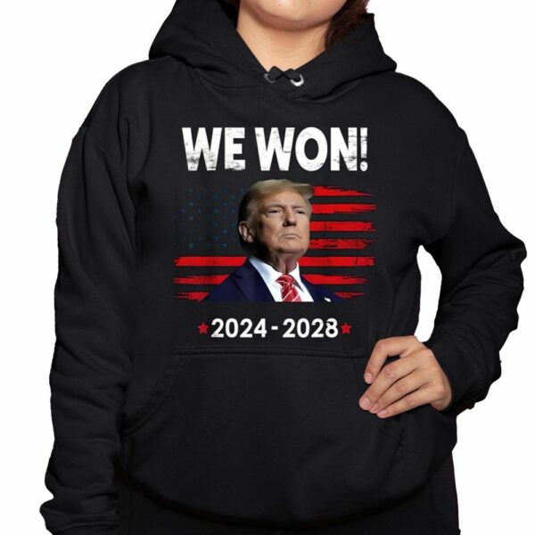 Congratulation Trump We Won 2024 2028 Shirt 3 1