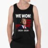 Congratulation Trump We Won 2024 2028 Shirt 4 2