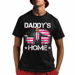 Congratulations Trump Daddys Home Shirt 1 1