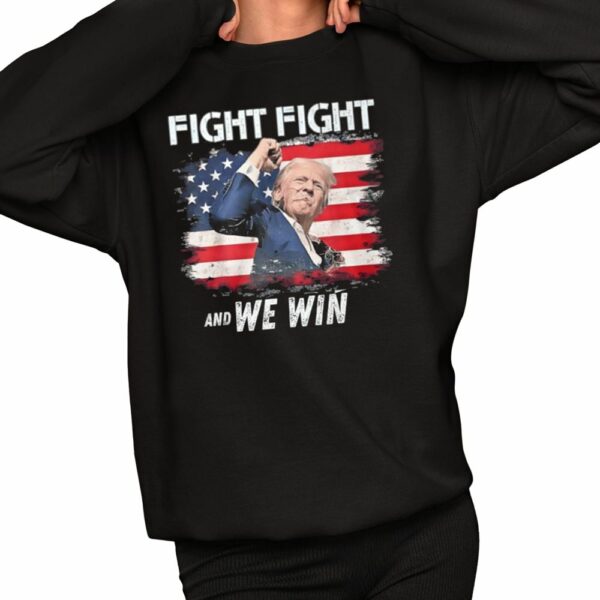 Congratulations Trump Fight Fight And We Win Shirt 2 1