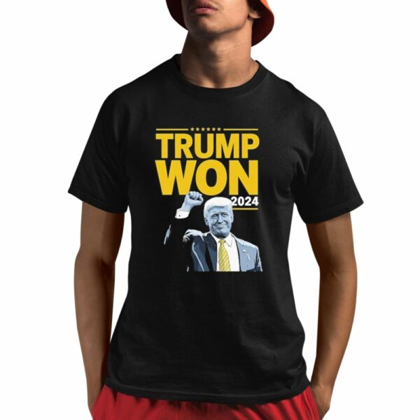 Congratulations Trump President Trump Won 2024 Shirt 1 1