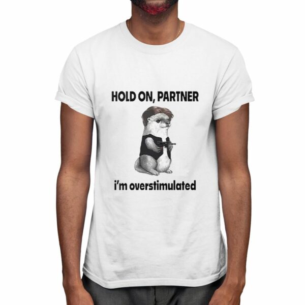 Connor Griffin Wearing Hold On Partner I'm Overstimulated Shirt 0 2