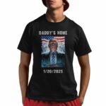 Daddy's Home Donald Trump 2024 Shirt