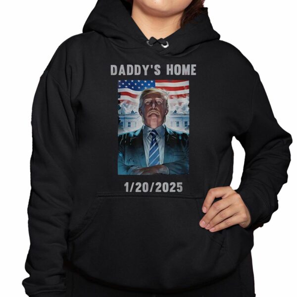 Daddys Home Donald Trump 2024 Shirt 3 1