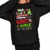 Dear Santa I Really Did Try To Be A Good Nurse But This Mouth Nurse Shirt 2 1