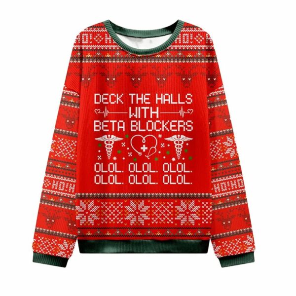 Deck The Halls With Beta Blockers Nurse Ugly Christmas Sweater 1 1