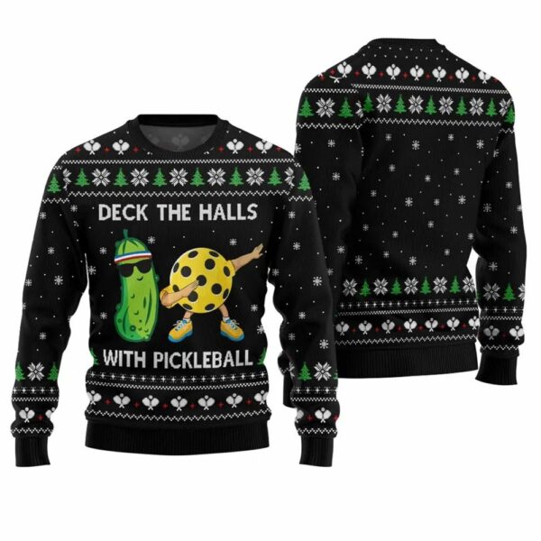 Deck The Halls With Pickleball Ugly Christmas Sweater 1 2