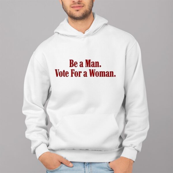 Doc Rivers Be A Man Vote For A Woman Shirt 4 1